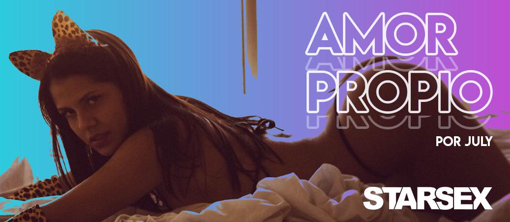 AMOR PROPIO, BODY POSITIVE - Starsex